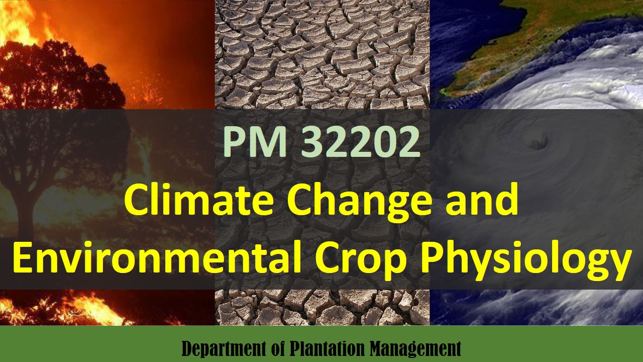 PM 32202 Climate Change and Environmental Crop Physiology - 2023/24